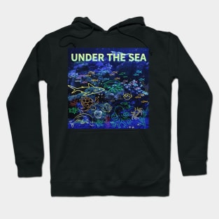 under the sea,blue sea,sea creatures,Turtle, puffer fish, starfish, shrimp, shark, tropical fish, sea horse, seaweed, sardines, squid, crabs, clams Hoodie